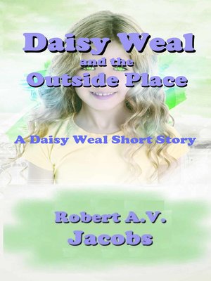cover image of Daisy Weal and the Outside Place